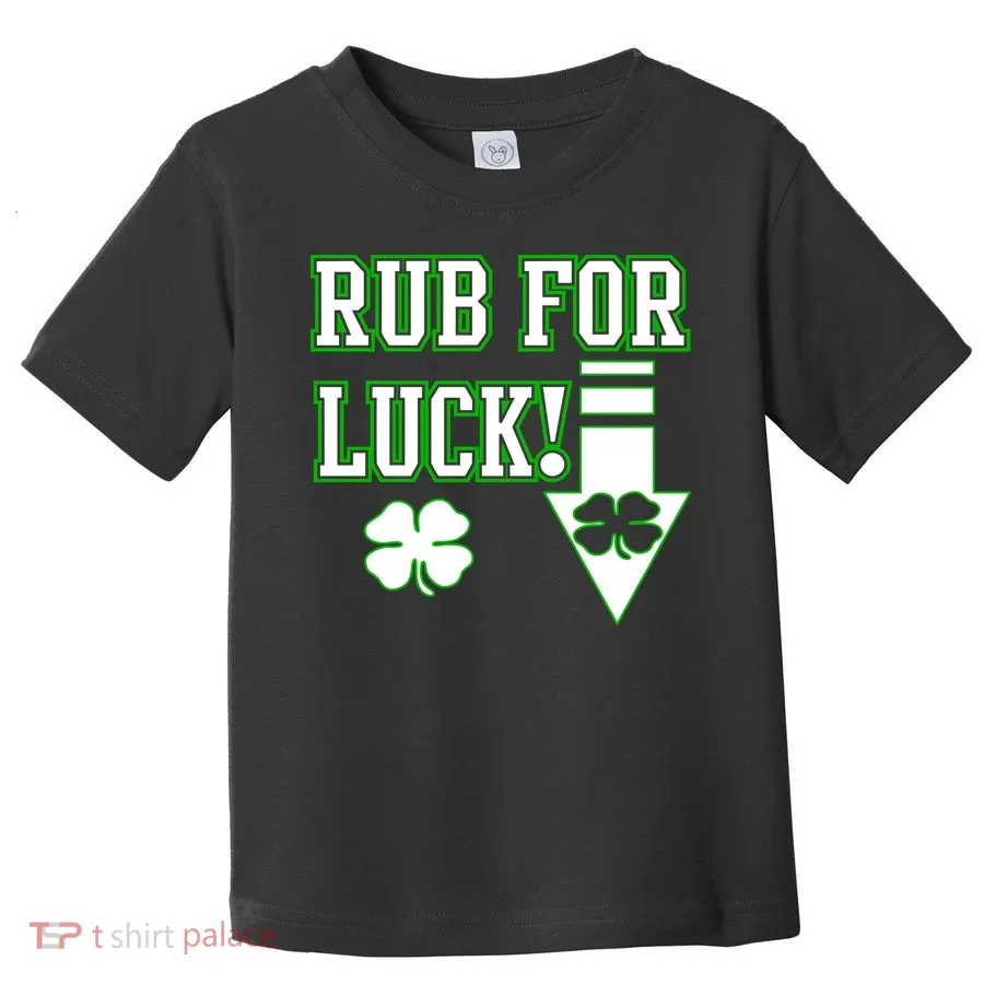 Rub Me For Luck Toddler T-Shirt