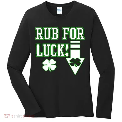 Rub Me For Luck Women's Long Sleeve Shirt