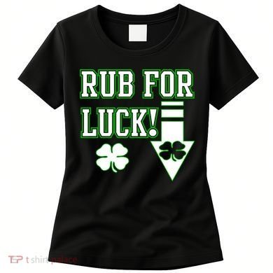 Rub Me For Luck Women's T-Shirt