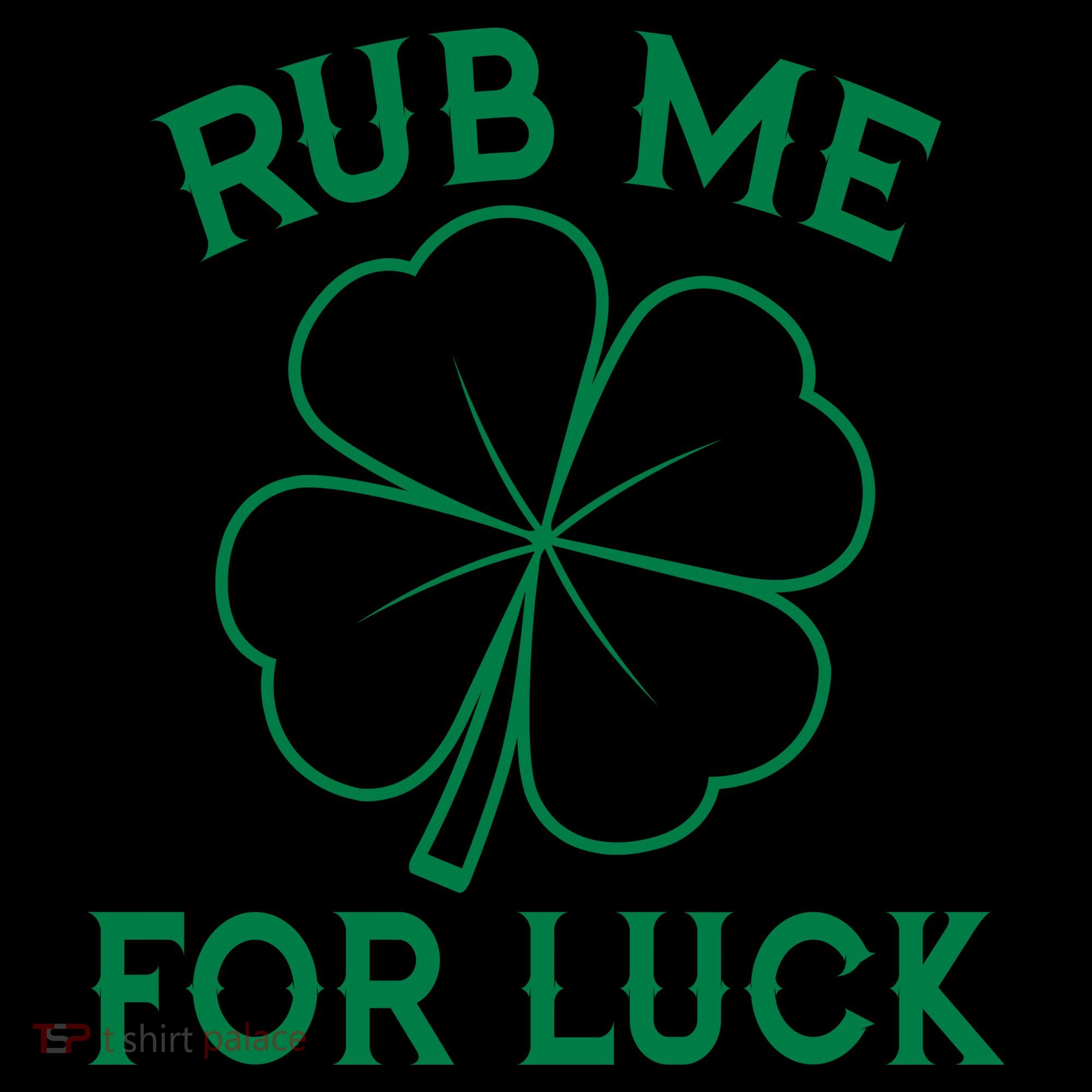 Rub Me For Luck Funny Shamrock St Pattys Day Coffee Mug