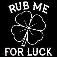 Rub Me For Luck Funny Shamrock St Pattys Day Women's Hoodie thumb 2
