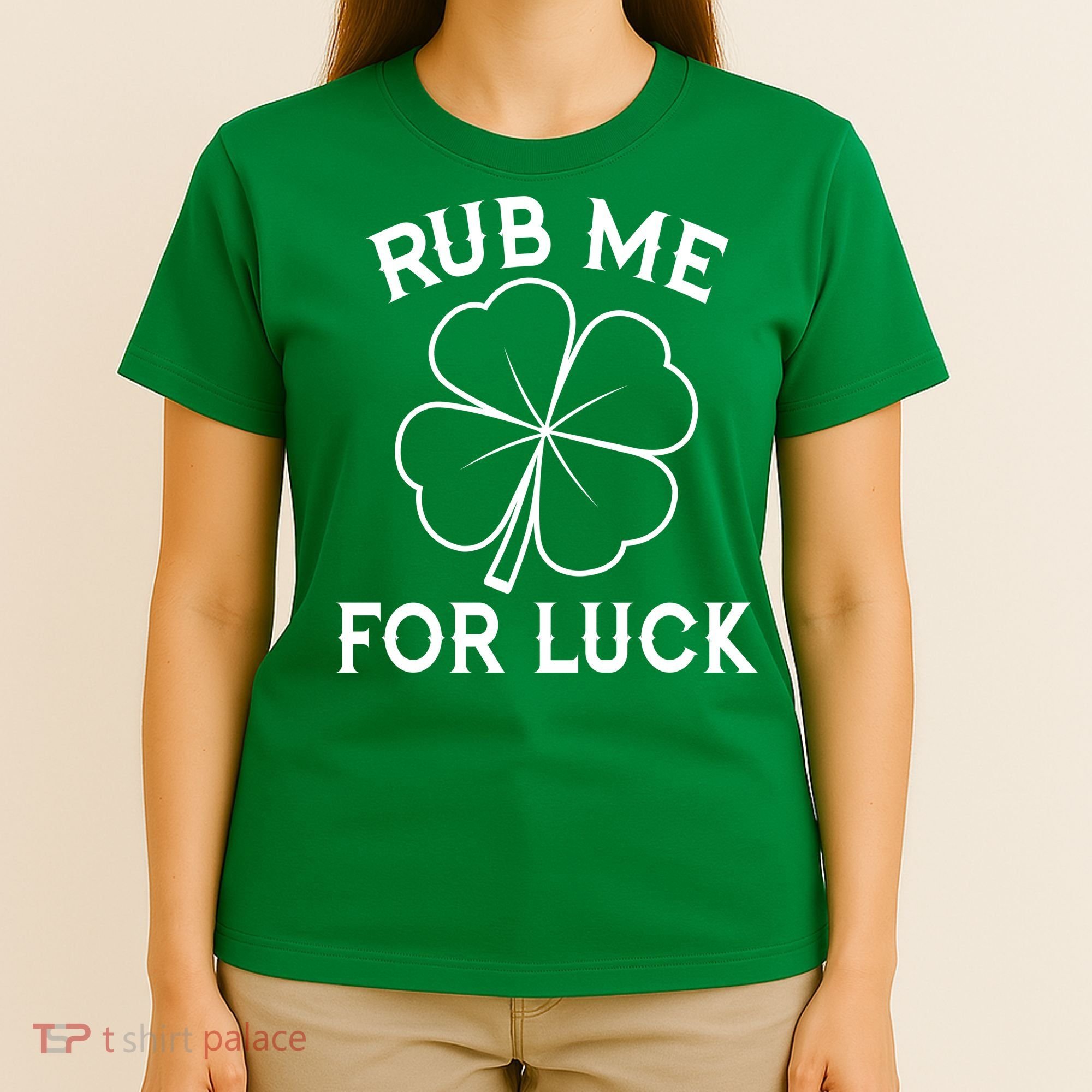 Rub Me For Luck Funny Shamrock St Pattys Day T-Shirt