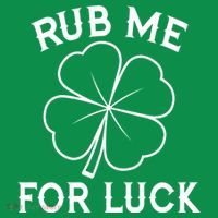 Rub Me For Luck Funny Shamrock St Pattys Day Mousepad thumb 1