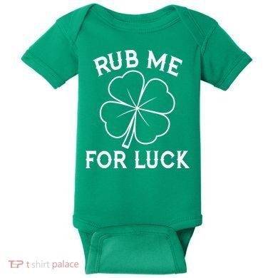 Rub Me For Luck Funny Shamrock St Pattys Day Baby Bodysuit