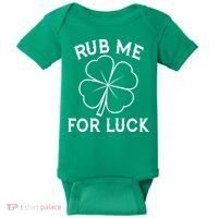 Rub Me For Luck Funny Shamrock St Pattys Day Baby Bodysuit thumb 0