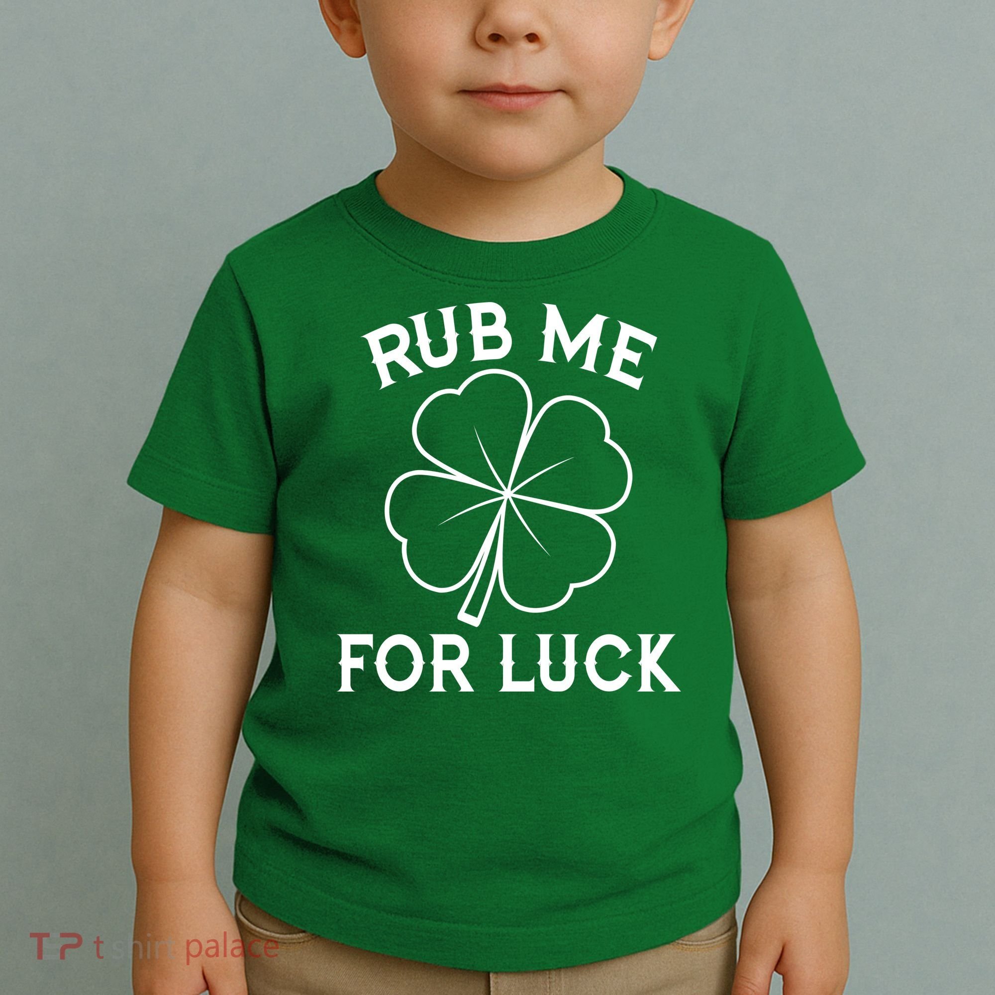 Rub Me For Luck Funny Shamrock St Pattys Day Toddler T-Shirt