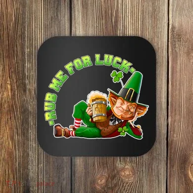 Rub Me for Luck Irish Leprechaun Coaster