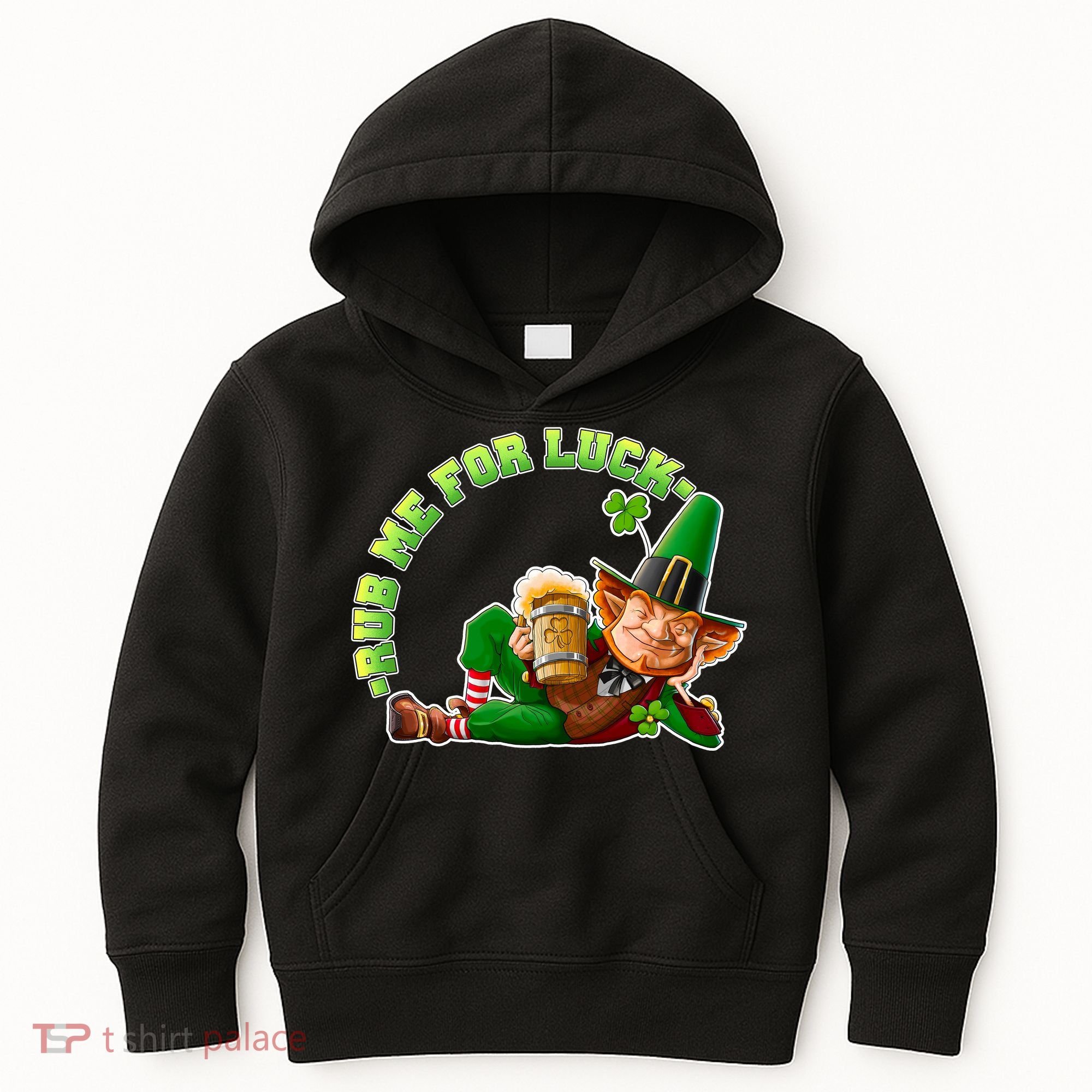 Rub Me for Luck Irish Leprechaun Kids Hoodie
