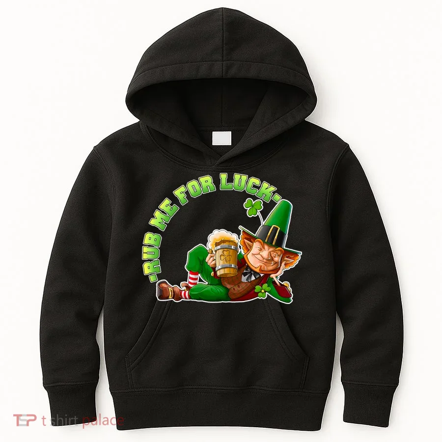 Rub Me for Luck Irish Leprechaun Kids Hoodie
