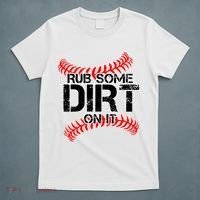 Rub Some Dirt On It baseball T-Shirt thumb 5