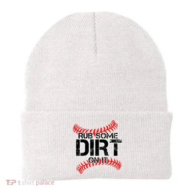 Rub Some Dirt On It baseball Beanie