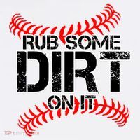 Rub Some Dirt On It baseball Golf Towel thumb 3