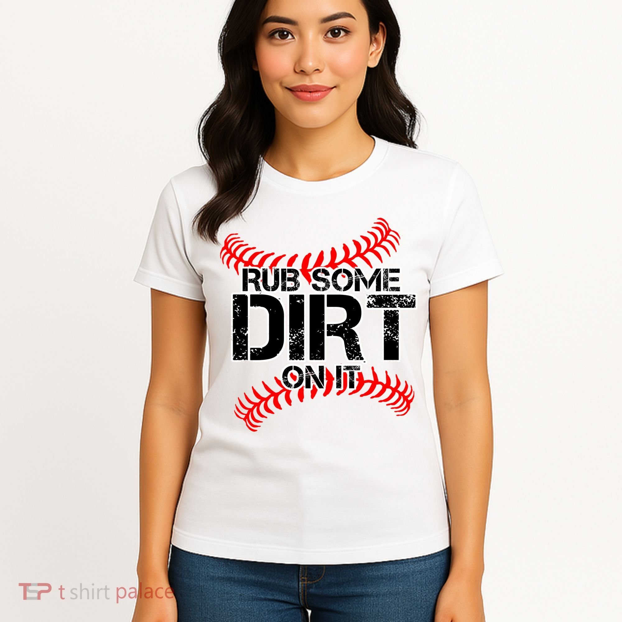 Rub Some Dirt On It baseball Women's T-Shirt