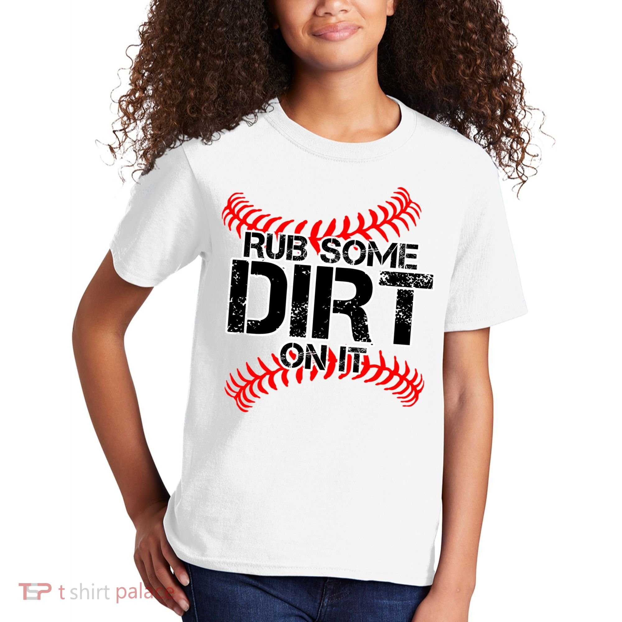 Rub Some Dirt On It baseball Kids T-Shirt