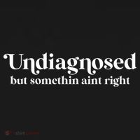 Retro Undiagnosed But Something AinT Right Funny Sarcastic Women's Hoodie thumb 2