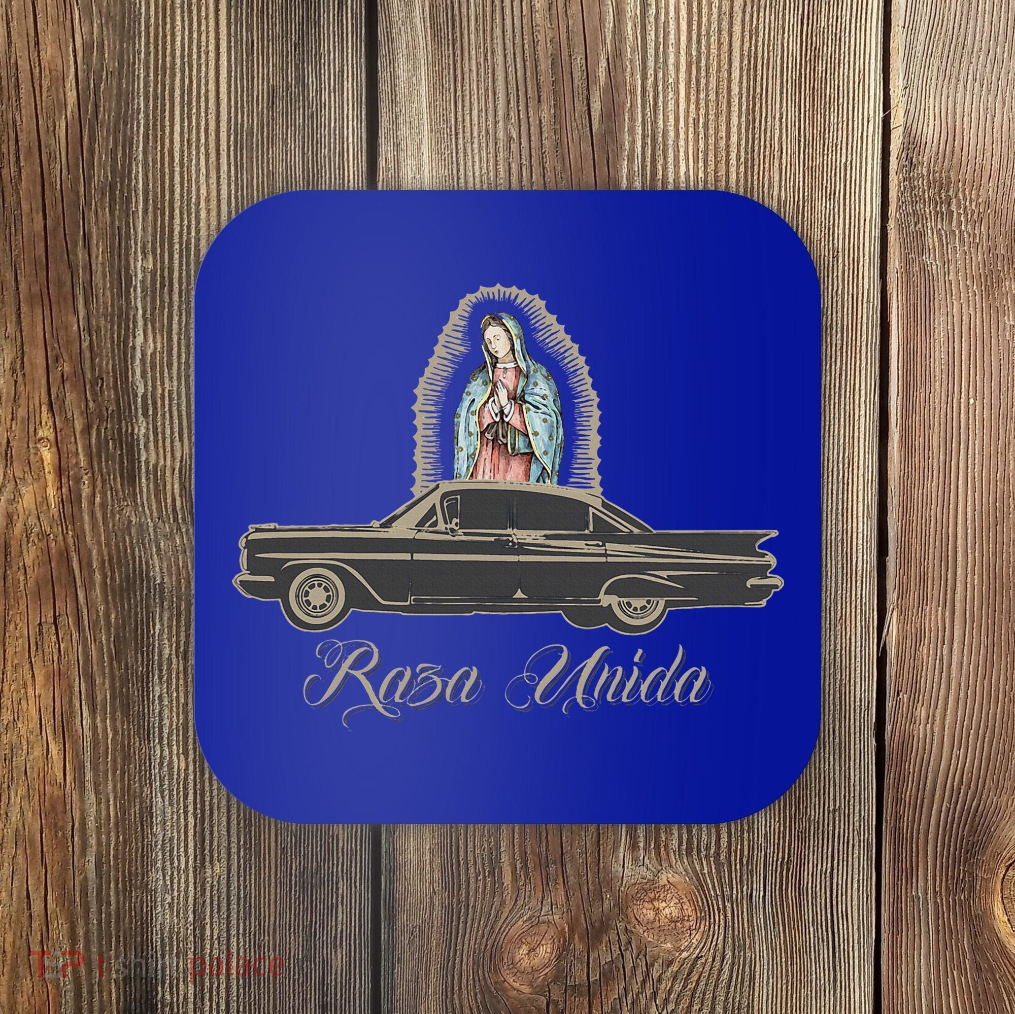 Raza Unida Chicano Low Rider Mexican Hombre Coaster