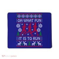 Running Ugly Christmas Oh What Fun It Is To Run Funny Ugly Gift Mousepad thumb 0