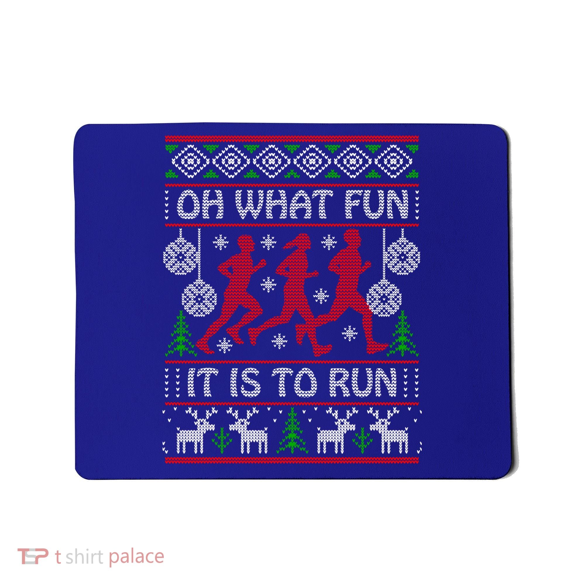 Running Ugly Christmas Oh What Fun It Is To Run Funny Ugly Gift Mousepad