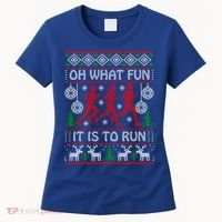 Running Ugly Christmas Oh What Fun It Is To Run Funny Ugly Gift Women's T-Shirt thumb 0