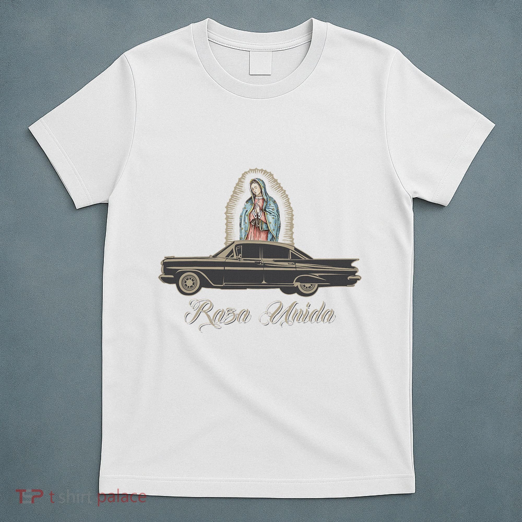 Raza Unida Chicano Low Rider Mexican Hombre T-Shirt