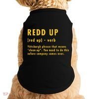 Redd Up Definition Pittsburgh Phrase That Means Doggie Tank thumb 0