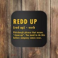 Redd Up Definition Pittsburgh Phrase That Means Coaster thumb 0