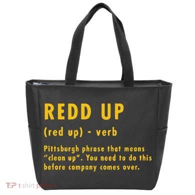 Redd Up Definition Pittsburgh Phrase That Means Tote Bag