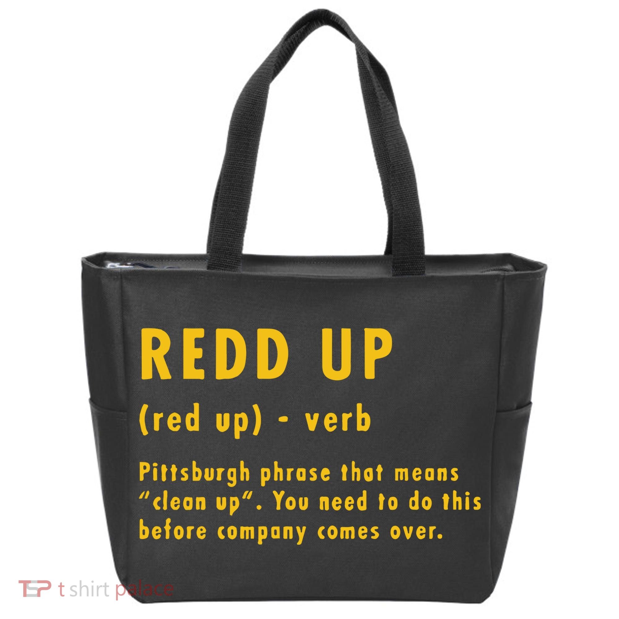 Redd Up Definition Pittsburgh Phrase That Means Tote Bag