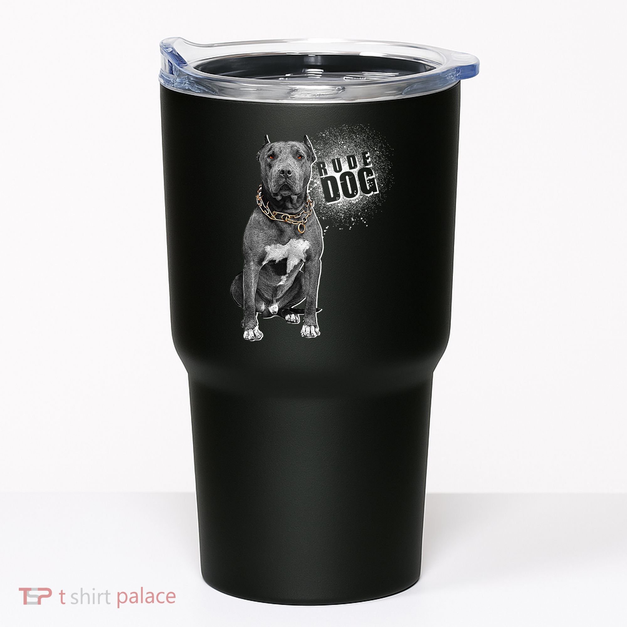 Rude Dog Pitbull Lover Tumbler