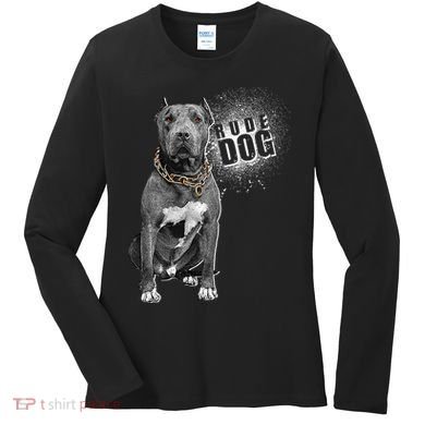 Rude Dog Pitbull Lover Women's Long Sleeve Shirt