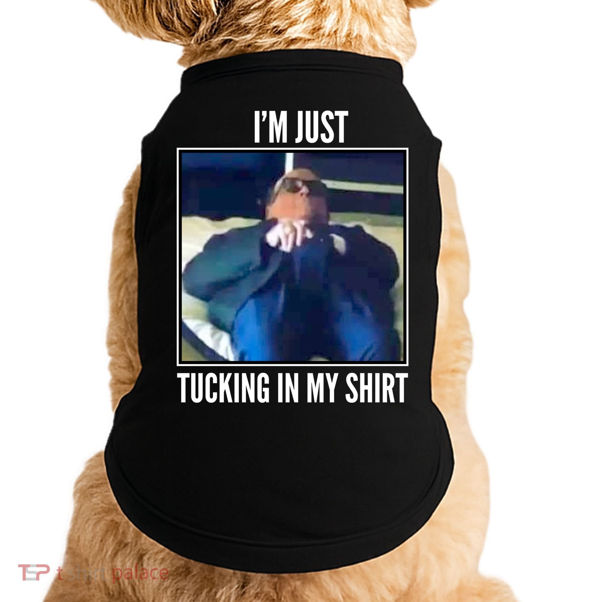 Rudy Giuliani I'm Just Tucking In My Shirt Doggie Tank