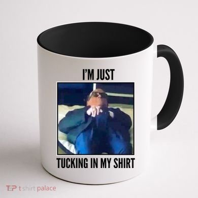 Rudy Giuliani I'm Just Tucking In My Shirt Coffee Mug back
