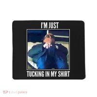 Rudy Giuliani I'm Just Tucking In My Shirt Mousepad thumb 0