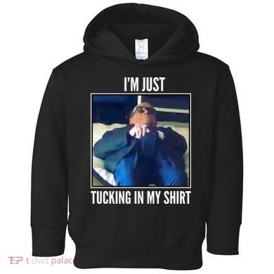 Rudy Giuliani I'm Just Tucking In My Shirt Toddler Hoodie
