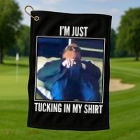 Rudy Giuliani I'm Just Tucking In My Shirt Golf Towel thumb 1
