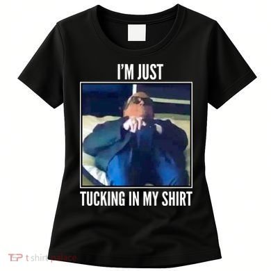 Rudy Giuliani I'm Just Tucking In My Shirt Women's T-Shirt