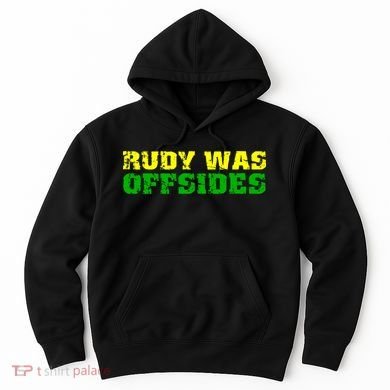 Rudy Was Offsides Hoodie