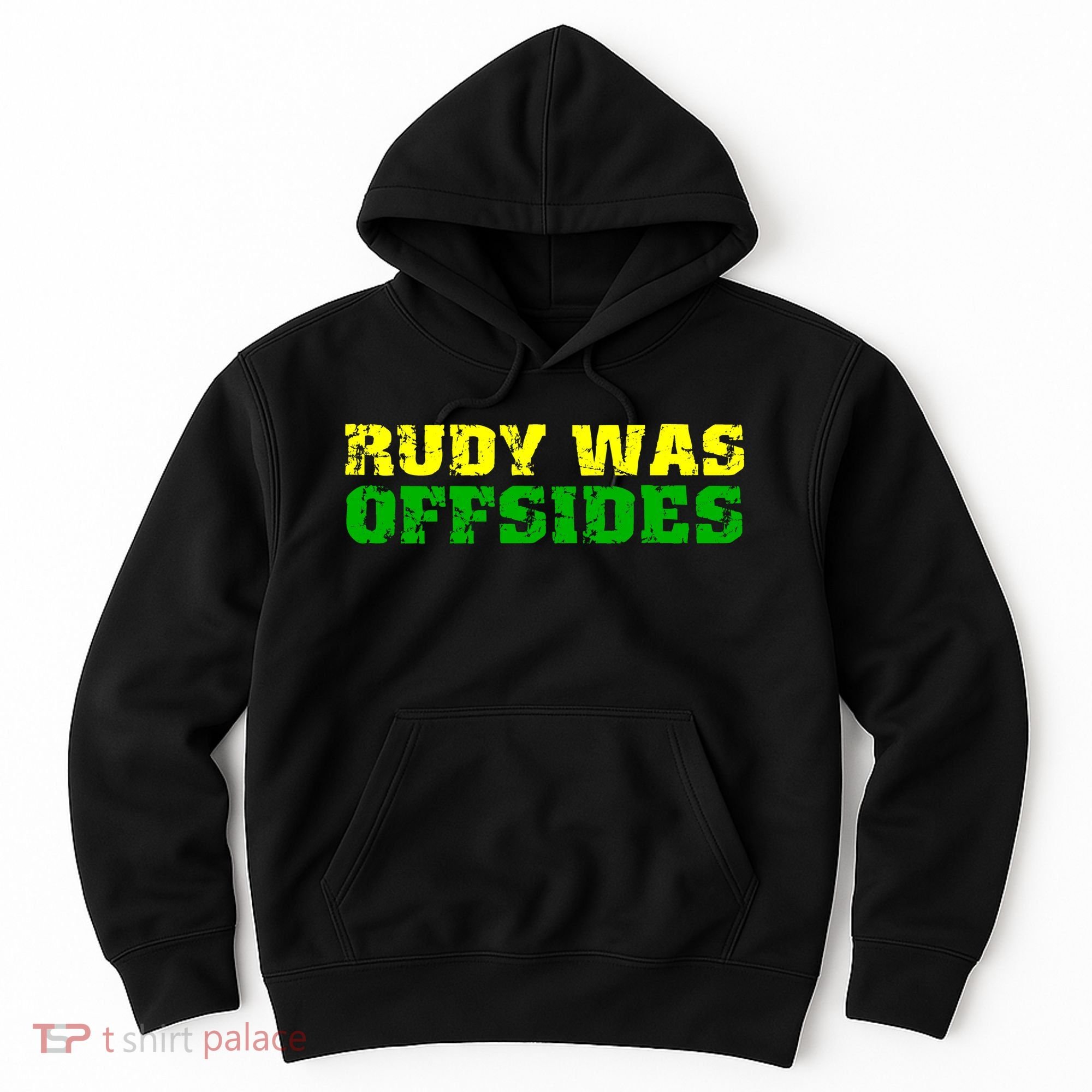 Rudy Was Offsides Hoodie