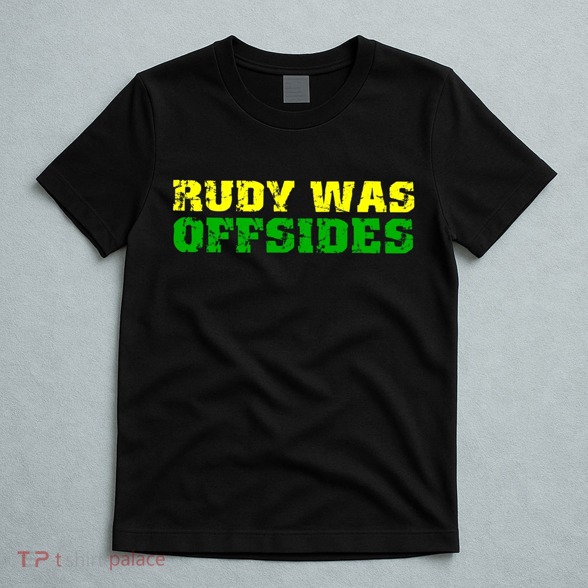 Rudy Was Offsides T-Shirt