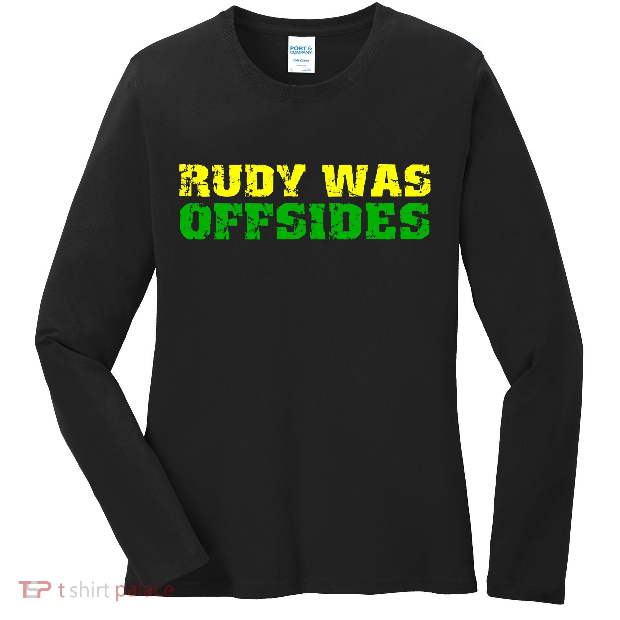 Rudy Was Offsides Women's Long Sleeve Shirt