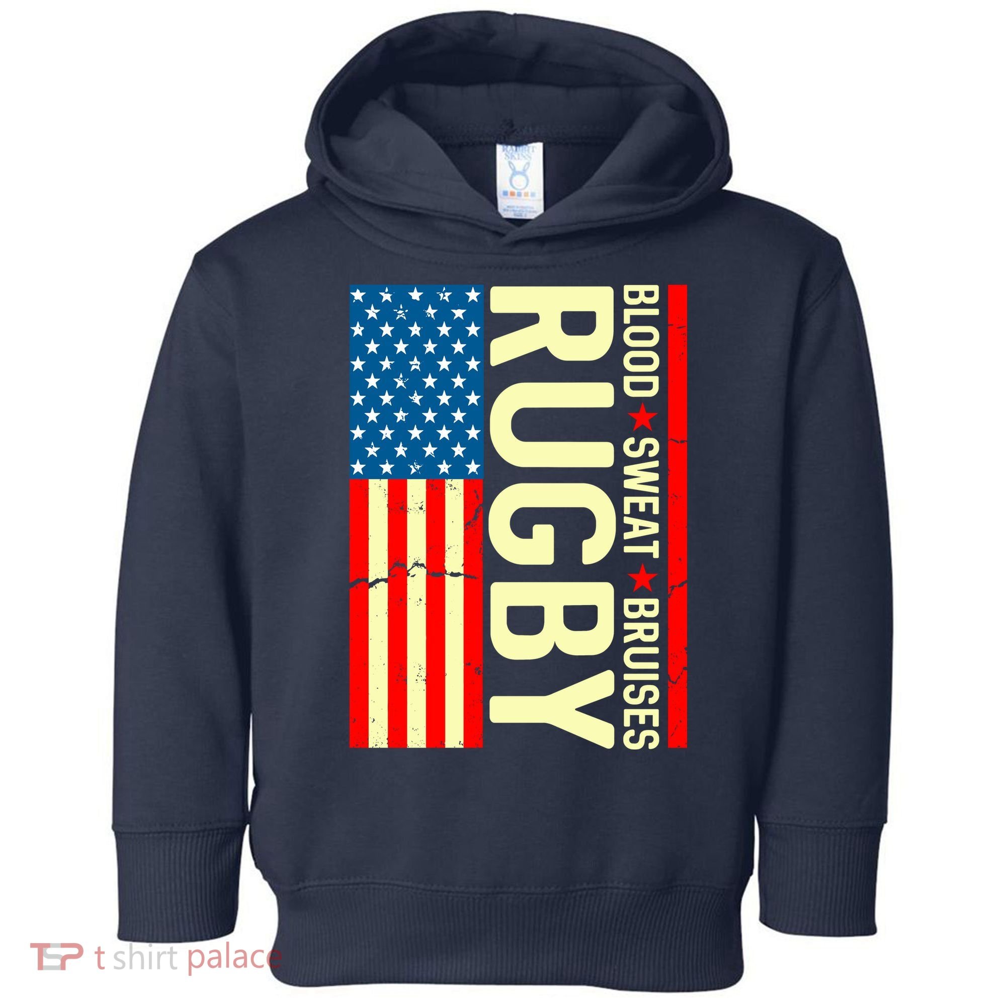 Rugby USA Flag Blood Sweat Bruises Toddler Hoodie