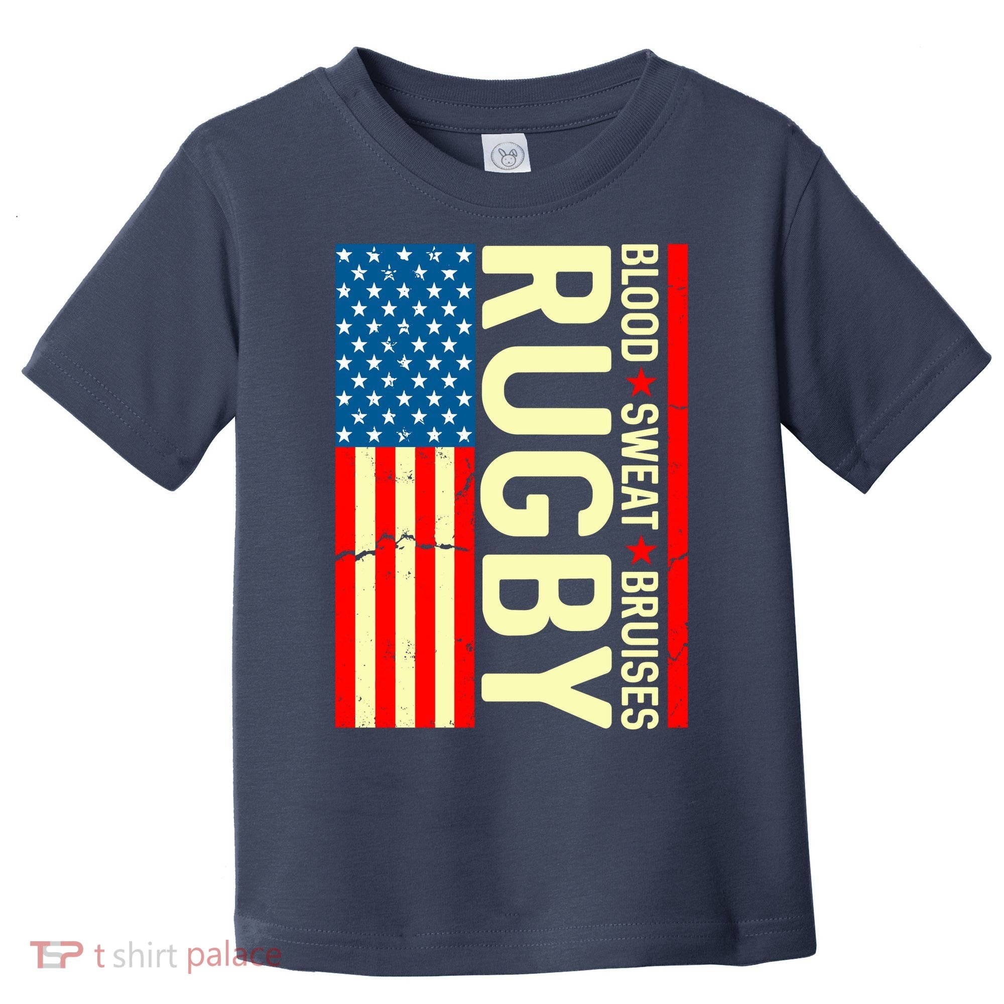 Rugby USA Flag Blood Sweat Bruises Toddler T-Shirt