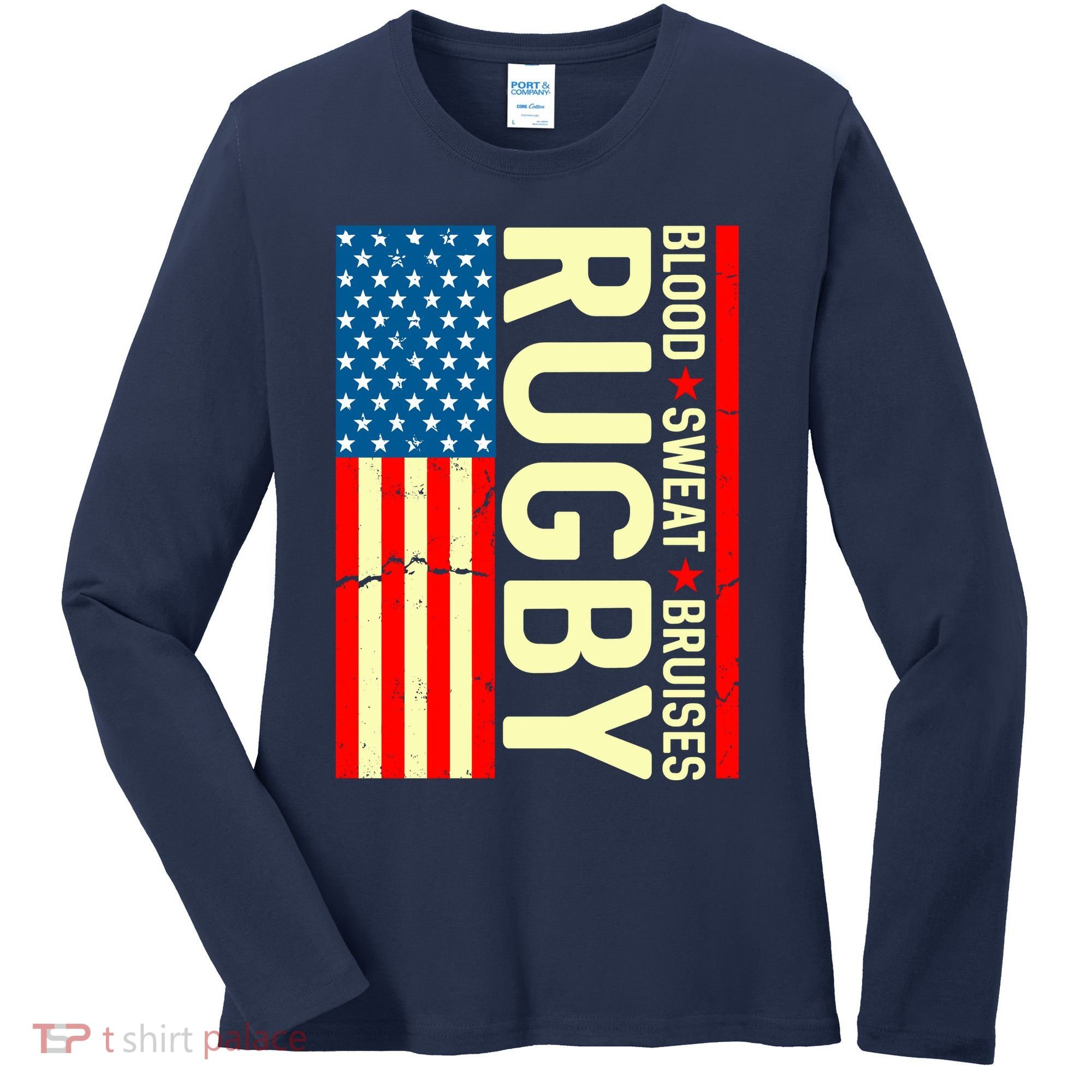 Rugby USA Flag Blood Sweat Bruises Women's Long Sleeve Shirt