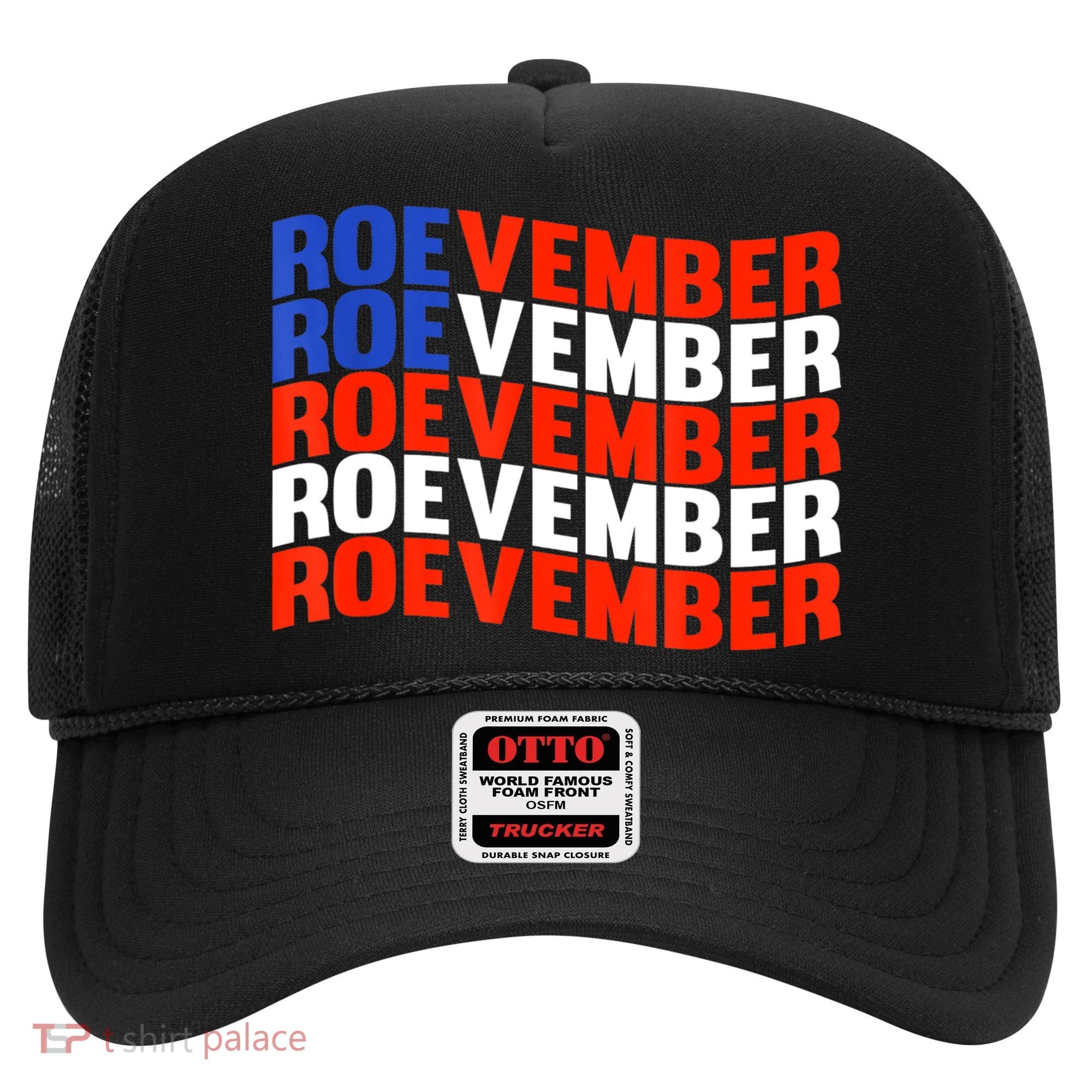 ROEVEMBER US FLAG Roe Vember Roe November Pro Roe Choice Hat