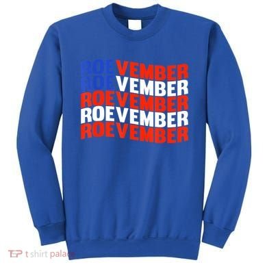 ROEVEMBER US FLAG Roe Vember Roe November Pro Roe Choice Sweatshirt