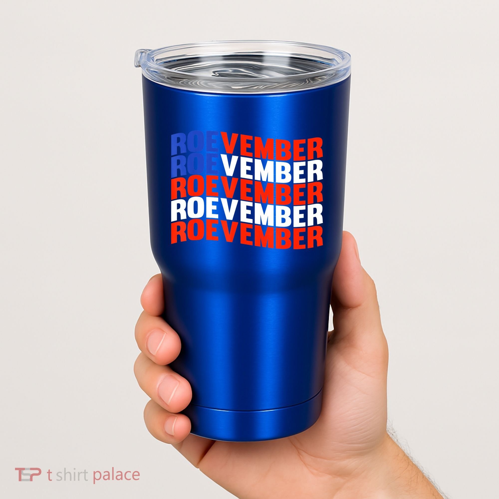 ROEVEMBER US FLAG Roe Vember Roe November Pro Roe Choice Tumbler