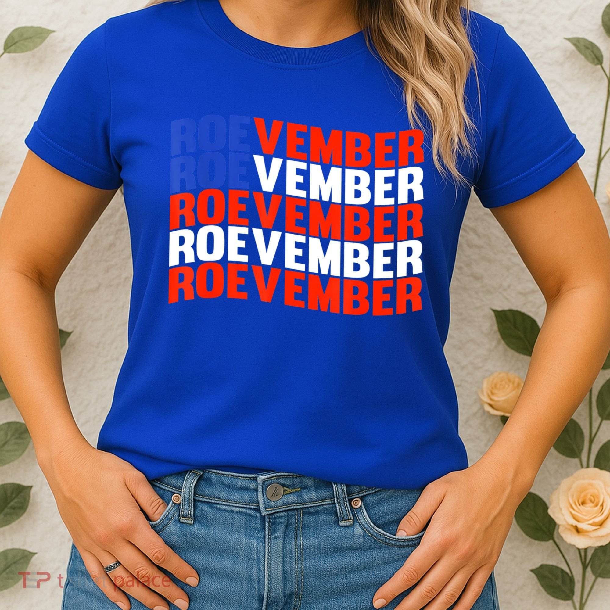 ROEVEMBER US FLAG Roe Vember Roe November Pro Roe Choice Women's T-Shirt