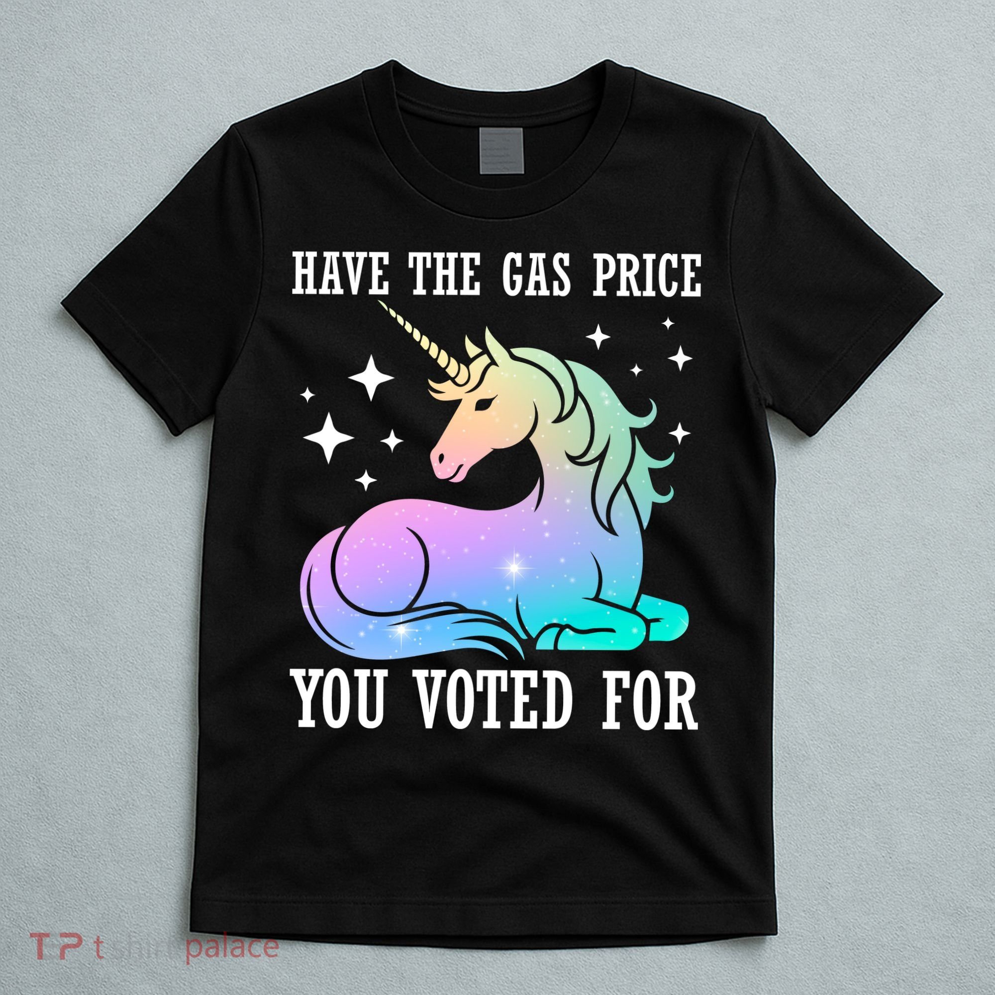 Rainbow Unicorn Gas Price Funny Liberal T-Shirt