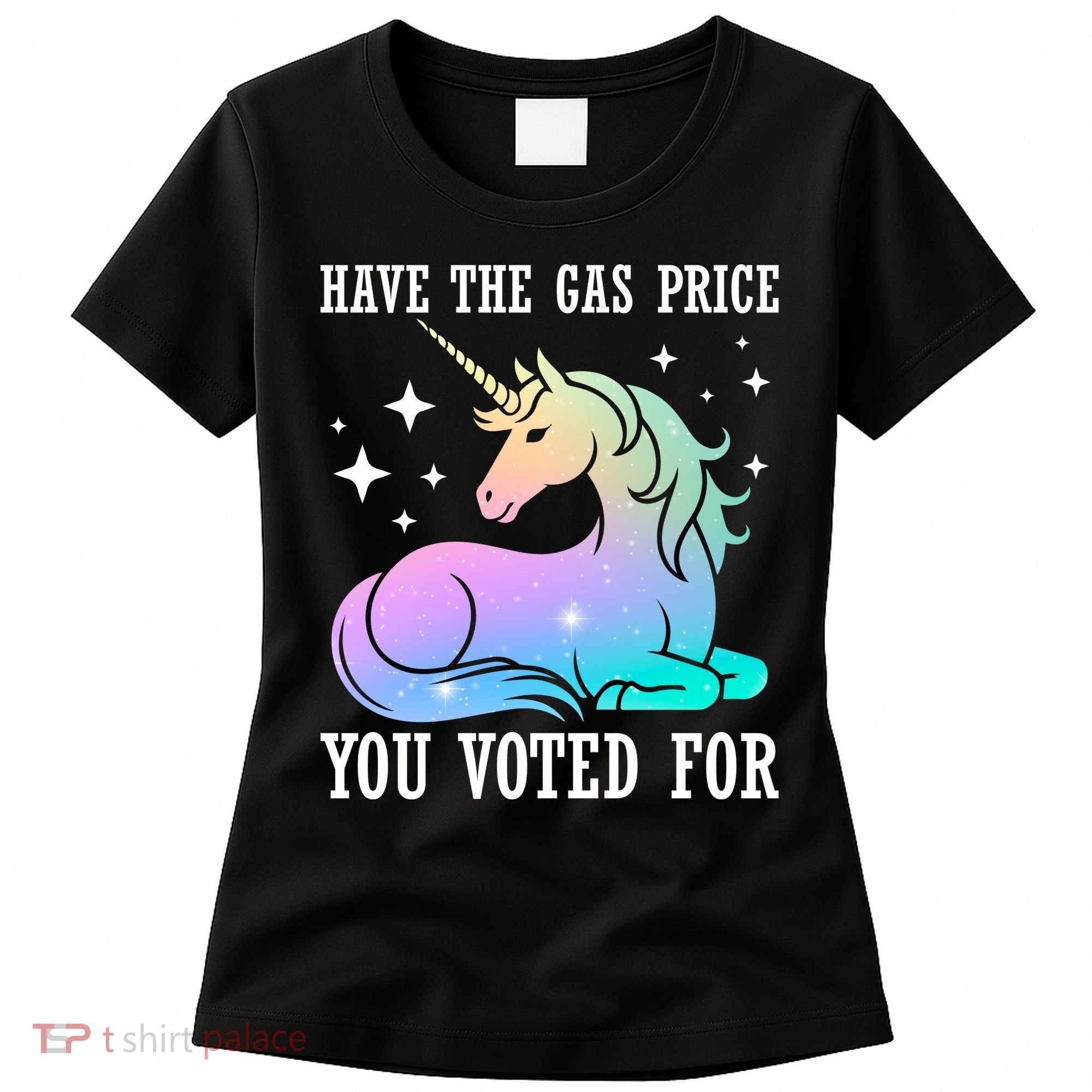 Rainbow Unicorn Gas Price Funny Liberal Women's T-Shirt