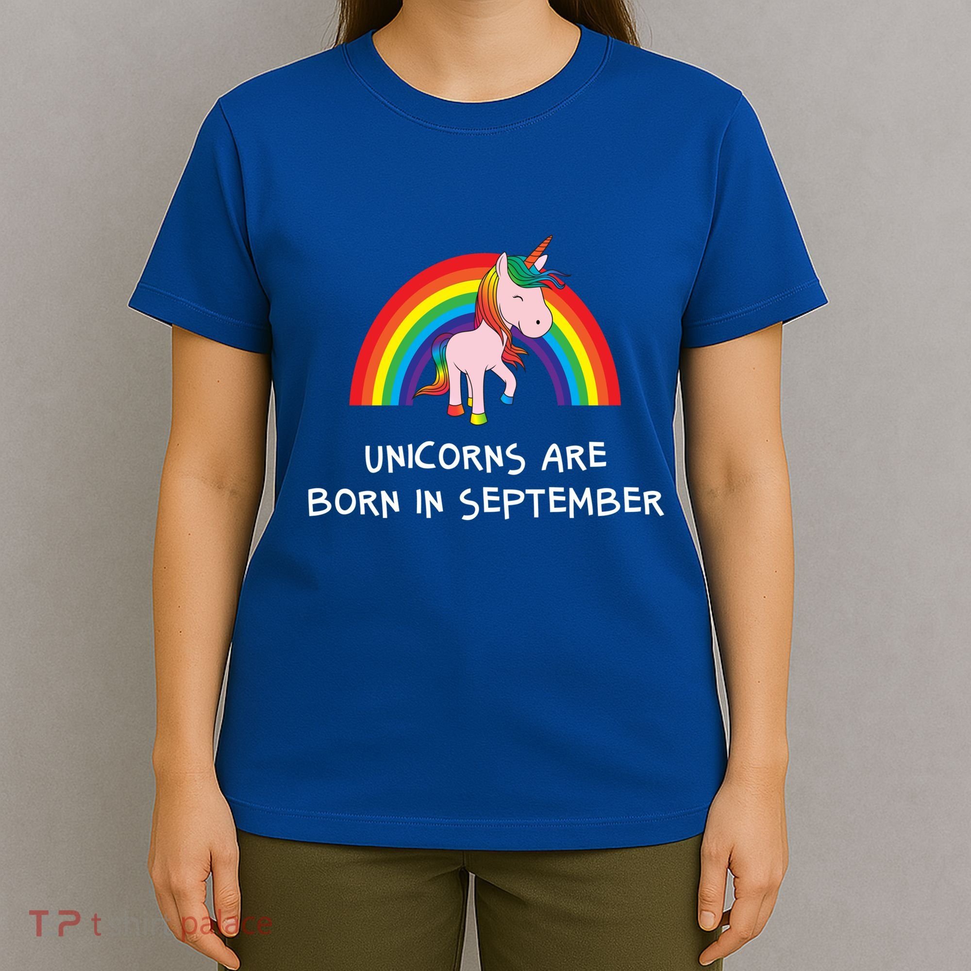 Rainbow Unicorn Great Gift For People Born In September Birthday Meaningful Gift T-Shirt